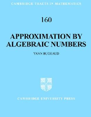 خرید و دانلود نسخه کامل کتاب Approximation by Algebraic Numbers