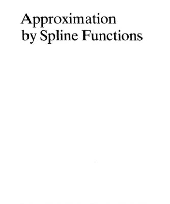 خرید و دانلود نسخه کامل کتاب Approximation by spline functions