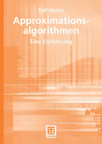 خرید و دانلود نسخه کامل کتاب Approximationsalgorithmen: eine Einfuehrung_68a386b2c9a9d.jpeg خرید و دانلود نسخه کامل کتاب Approximationsalgorithmen: eine Einfuehrung