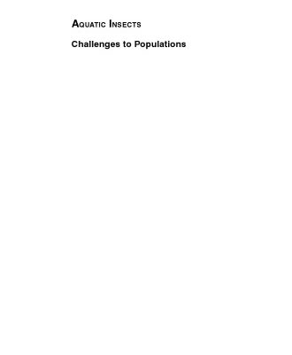 خرید و دانلود نسخه کامل کتاب Aquatic insects: challenges to populations: proceedings of the Royal Entomological Society’s 24th symposium