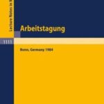 خرید و دانلود نسخه کامل کتاب Arbeitstagung Bonn 1984. Proc. Bonn, 1984