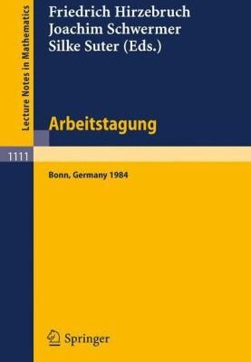 خرید و دانلود نسخه کامل کتاب Arbeitstagung Bonn 1984. Proc. Bonn, 1984