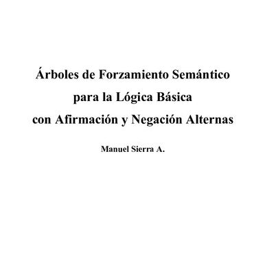 خرید و دانلود نسخه کامل کتاب Árboles de Forzamiento Semántico para la Lógica Básica con Afirmación y Negación Alternas