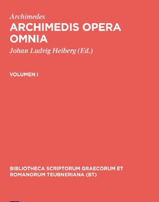 خرید و دانلود نسخه کامل کتاب Archimedis opera omnia cum commentariis Eutocii, Volumen I