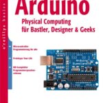 خرید و دانلود نسخه کامل کتاب Arduino – Physical Computing fur Bastler, Designer und Geeks