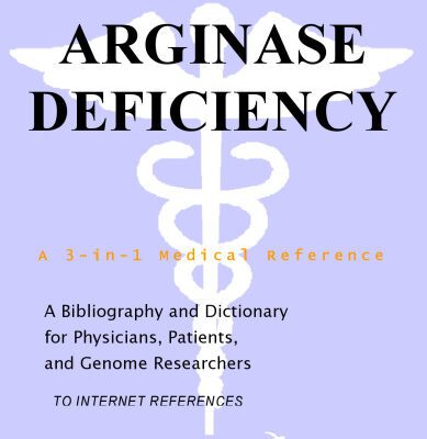 خرید و دانلود نسخه کامل کتاب Arginase Deficiency – A Bibliography and Dictionary for Physicians, Patients, and Genome Researchers