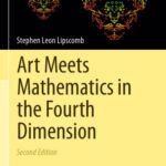 خرید و دانلود نسخه کامل کتاب Art Meets Mathematics in the Fourth Dimension