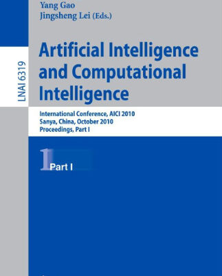 خرید و دانلود نسخه کامل کتاب Artificial Intelligence and Computational Intelligence, Part I