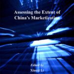 خرید و دانلود نسخه کامل کتاب Assessing the Extent of China’s Marketization (The Chinese Trade and Industry Series)