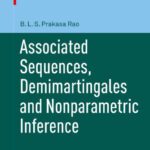 خرید و دانلود نسخه کامل کتاب Associated Sequences, Demimartingales and Nonparametric Inference
