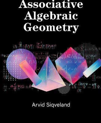 خرید و دانلود نسخه کامل کتاب Associative Algebraic Geometry
