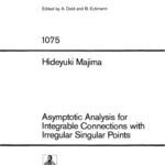 خرید و دانلود نسخه کامل کتاب Asymptotic Analysis for Integrable Connections with Irregular Singular Points