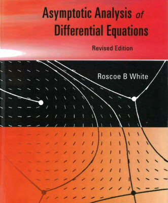 خرید و دانلود نسخه کامل کتاب Asymptotic Analysis of Differential Equations