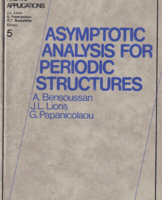 خرید و دانلود نسخه کامل کتاب Asymptotic analysis of periodic structures