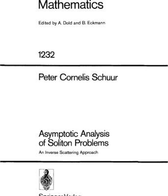 خرید و دانلود نسخه کامل کتاب Asymptotic Analysis of Soliton Problems: an inverse scattering approach