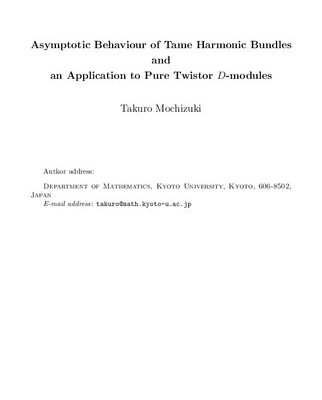 خرید و دانلود نسخه کامل کتاب Asymptotic behaviour of tame harmonic bundles and an application to pure twistor D-modules