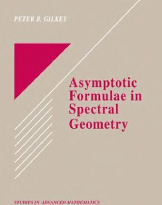 خرید و دانلود نسخه کامل کتاب Asymptotic Formulae in Spectral Geometry