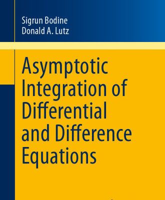 خرید و دانلود نسخه کامل کتاب Asymptotic Integration of Differential and Difference Equations