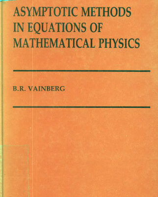 خرید و دانلود نسخه کامل کتاب Asymptotic Methods in Equations of Mathematical Physics