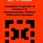 خرید و دانلود نسخه کامل کتاب Asymptotic properties of solutions of nonautonomous ordinary differential equations