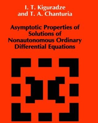 خرید و دانلود نسخه کامل کتاب Asymptotic properties of solutions of nonautonomous ordinary differential equations