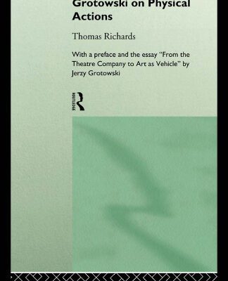 خرید و دانلود نسخه کامل کتاب At Work with Grotowski on Physical Actions
