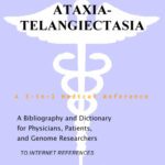 خرید و دانلود نسخه کامل کتاب Ataxia-Telangiectasia – A Bibliography and Dictionary for Physicians, Patients, and Genome Researchers