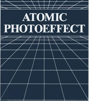 خرید و دانلود نسخه کامل کتاب Atomic Photoeffect (Physics of Atoms and Molecules)