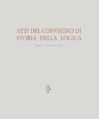 خرید و دانلود نسخه کامل کتاب Atti del Convegno di Storia della Logica