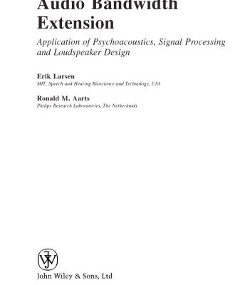خرید و دانلود نسخه کامل کتاب Audio Bandwidth Extension: Application of Psychoacoustics, Signal Processing and Loudspeaker Design
