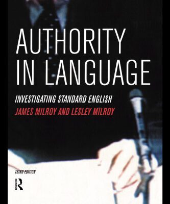 خرید و دانلود نسخه کامل کتاب Authority in Language: Investigating Standard English (Third edition)