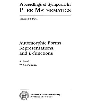 خرید و دانلود نسخه کامل کتاب Automorphic Forms, Representations, and L-Functions (Proceedings of Symposia in Pure Mathematics)