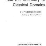 خرید و دانلود نسخه کامل کتاب Automorphic Functions and the Geometry of Classical Domains (Mathematics and Its Applications)