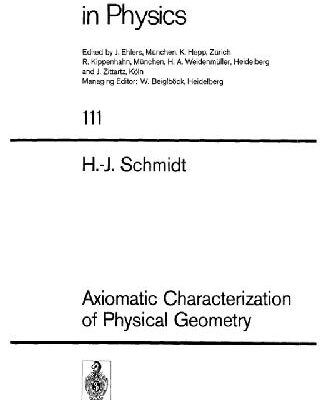 خرید و دانلود نسخه کامل کتاب Axiomatic Characterization of Physical Geometry