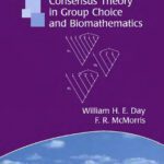 خرید و دانلود نسخه کامل کتاب Axiomatic concensus theory in group choice and biomathematics