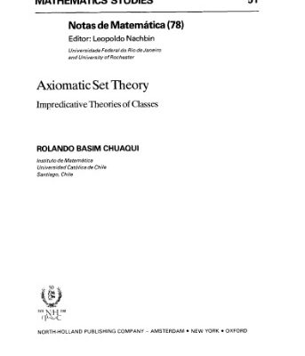 خرید و دانلود نسخه کامل کتاب Axiomatic set theory: impredicative theories of classes