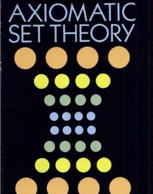 خرید و دانلود نسخه کامل کتاب Axiomatic Set Theory