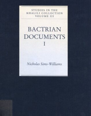 خرید و دانلود نسخه کامل کتاب Bactrian Documents from Northern Afghanistan I: Legal and Economic Documents