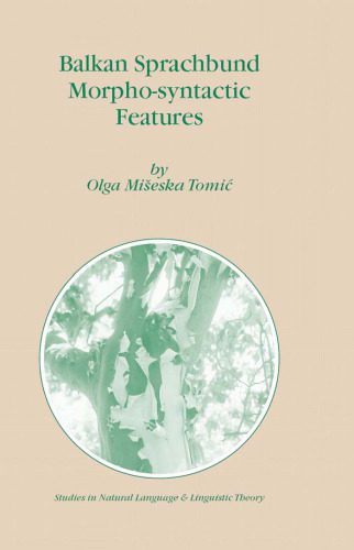 d8aed8b1db8cd8af-d988-d8afd8a7d986d984d988d8af-d986d8b3d8aed987-daa9d8a7d985d984-daa9d8aad8a7d8a8-balkan-sprachbund-morpho-syntactic-features-studies-in_689d9b94b247c خرید و دانلود نسخه کامل کتاب Balkan Sprachbund Morpho-Syntactic Features (Studies in Natural Language and Linguistic Theory)