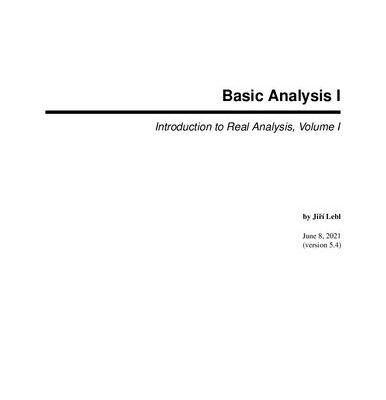 خرید و دانلود نسخه کامل کتاب Basic Analysis I: Introduction to Real Analysis, Volume I