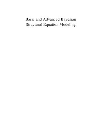 خرید و دانلود نسخه کامل کتاب Basic and Advanced Bayesian Structural Equation Modeling: With Applications in the Medical and Behavioral Sciences