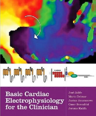خرید و دانلود نسخه کامل کتاب Basic Cardiac Electrophysiology for the Clinician 2nd Edition