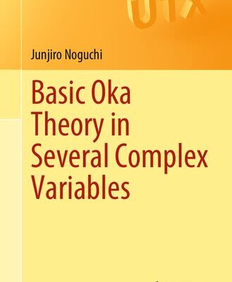 خرید و دانلود نسخه کامل کتاب Basic Oka Theory in Several Complex Variables