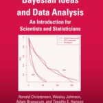 خرید و دانلود نسخه کامل کتاب Bayesian Ideas and Data Analysis: An Introduction for Scientists and Statisticians