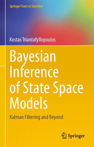 خرید و دانلود نسخه کامل کتاب Bayesian Inference of State Space Models: Kalman Filtering and Beyond_68920741d9fee.jpeg خرید و دانلود نسخه کامل کتاب Bayesian Inference of State Space Models: Kalman Filtering and Beyond