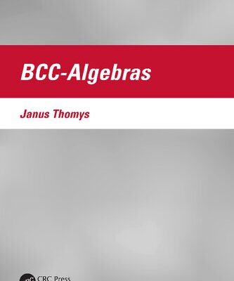 خرید و دانلود نسخه کامل کتاب BCC-Algebras