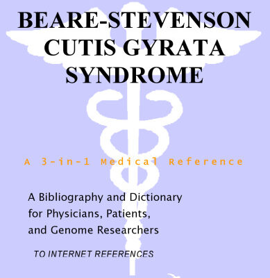 خرید و دانلود نسخه کامل کتاب Beare-Stevenson Cutis Gyrata Syndrome – A Bibliography and Dictionary for Physicians, Patients, and Genome Researchers