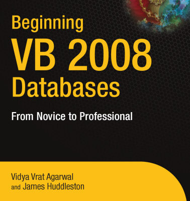 خرید و دانلود نسخه کامل کتاب Beginning VB 2008 Databases: From Novice to Professional (Beginning: from Novice to Professional)
