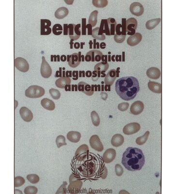 خرید و دانلود نسخه کامل کتاب Bench AIDS for the Morphological Diagnosis and Treatment of Anaemia