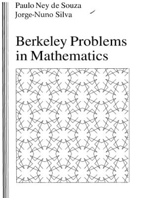 خرید و دانلود نسخه کامل کتاب Berkeley Problems in Mathematics (Problem Books in Mathematics)